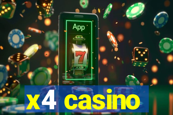 x4 casino